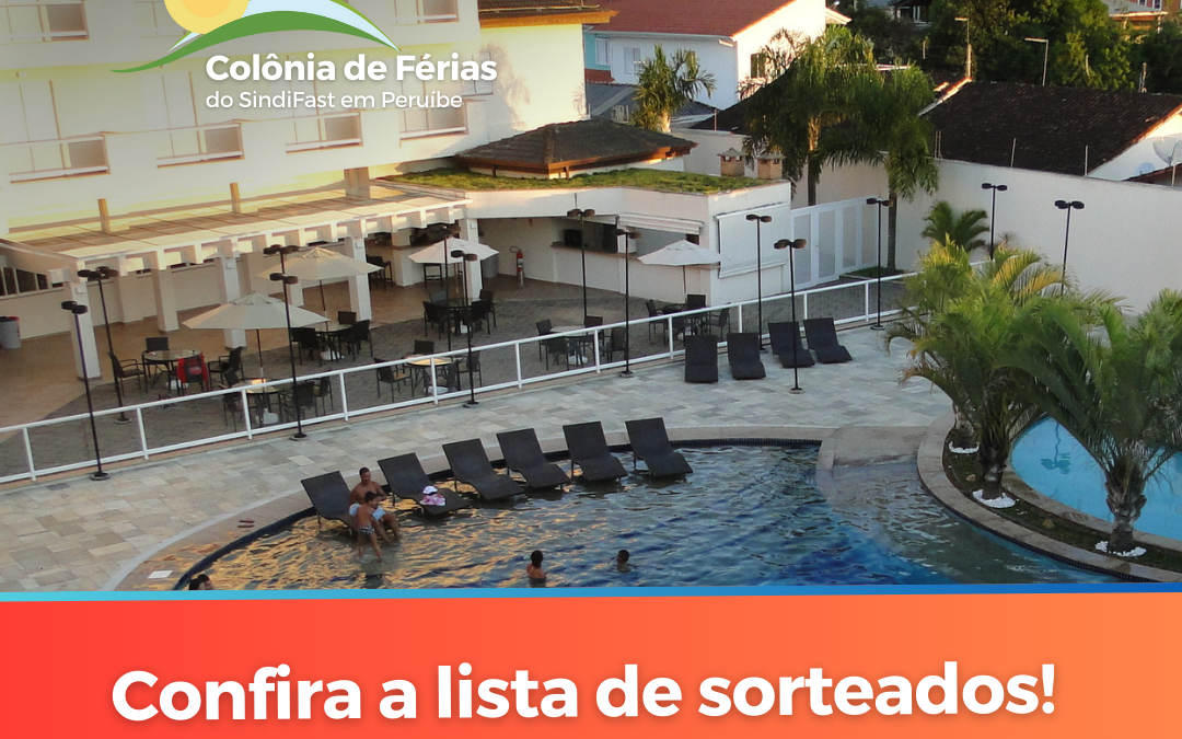 Lista de sorteados – Excursão gratuita para a Colônia de Férias do SindiFast – Setembro 2024