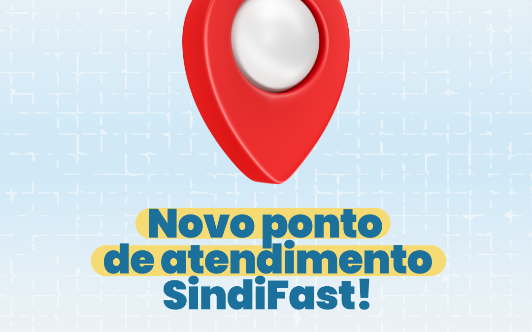 Novo ponto de atendimento SindiFast
